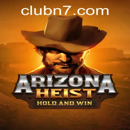 Unveiling ArizonaHeist: The Thrilling Adventure Game on N7CLUB.COM