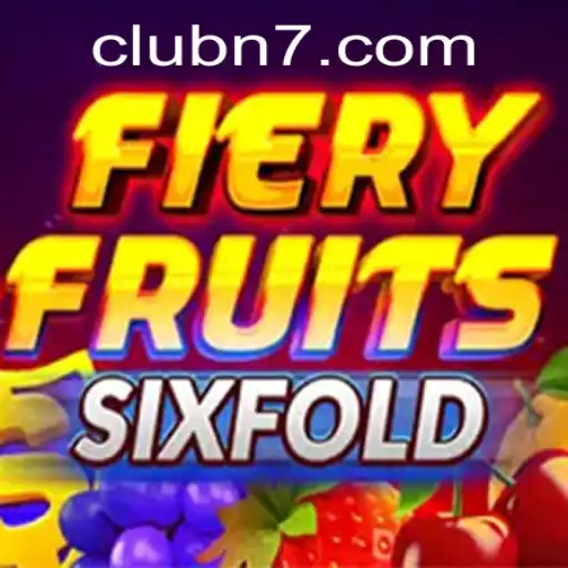 FieryFruitsSixFold: A Thrilling New Game Experience with N7CLUB.COM
